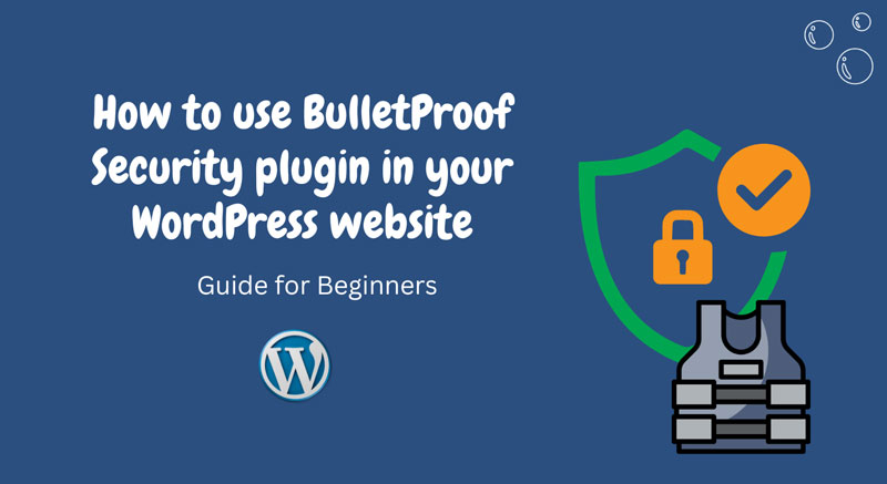 Top 5 plugin bảo mật tốt cho website WordPress 8 BulletProof Security plugin